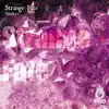 Strange Fate - EP album lyrics, reviews, download