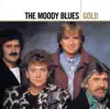 Gold: The Moody Blues (Remastered) album lyrics, reviews, download