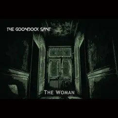 The Woman - Single by The Goondock Saint album reviews, ratings, credits