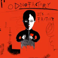 It's a Factory by Oddio Factory album reviews, ratings, credits