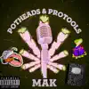 Potheads & Protools album lyrics, reviews, download