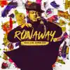 Runaway (feat. Zaire Danaé) - Single album lyrics, reviews, download