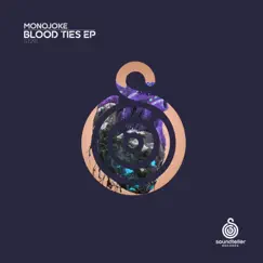 Blood Ties - EP by Monojoke album reviews, ratings, credits