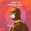 Thank You (feat. Wande, Tokyo.Extra0rdinaire, Parris Chariz, DJ Mykael V & Dj4:12) song lyrics