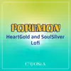 Pokemon Heartgold and Soulsilver Lofi - EP album lyrics, reviews, download