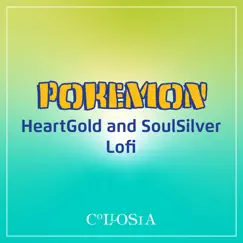 Pokemon Heartgold and Soulsilver Lofi - EP by Collosia album reviews, ratings, credits