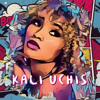 Kali Uchis - Single by Royal Sadness album download