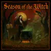 Season of the Witch album lyrics, reviews, download