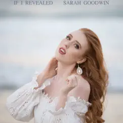 If I Revealed - EP by Sarah Goodwin album reviews, ratings, credits