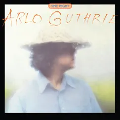 One Night (Live) [Remastered] by Arlo Guthrie album reviews, ratings, credits
