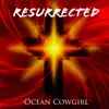 Resurrected - Single album lyrics, reviews, download