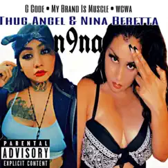 N9na (feat. Nina Beretta) - Single by Thug Angel album reviews, ratings, credits