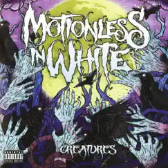 Creatures (Deluxe Edition) by Motionless In White album reviews, ratings, credits