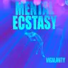Mental Ecstasy - Single album lyrics, reviews, download