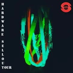 Hardware Sellout Tour - Single by Sedated State album reviews, ratings, credits