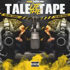 Tale of the Tape - EP by Joee Jiovanni album reviews, ratings, credits