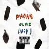 Phone - Single (feat. Lucy J) - Single album lyrics, reviews, download