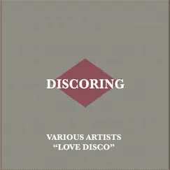 Love Disco by Various Artists album reviews, ratings, credits