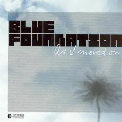 As I Moved On - EP by Blue Foundation album reviews, ratings, credits