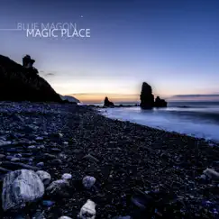Magic Place - Single by Blue Magon album reviews, ratings, credits