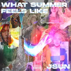 What Summer Feels Like Song Lyrics