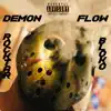 Demon Flow Freestyle - Single album lyrics, reviews, download