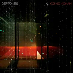 Koi No Yokan by Deftones album reviews, ratings, credits