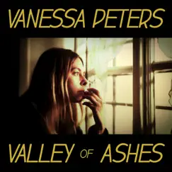 Valley of Ashes - Single by Vanessa Peters album reviews, ratings, credits