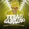 Tesão Cabuloso (feat. Mc Morena) [Brega Funk] - Single album lyrics, reviews, download