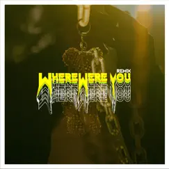 Where Were You (feat. El Pepo Show) [Remix] - Single by Serg album reviews, ratings, credits