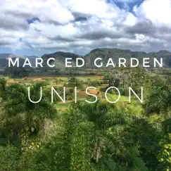 Unison - Single by Marc Ed Garden album reviews, ratings, credits