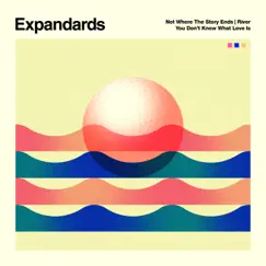 Not Where the Story Ends - Single by Expandards album reviews, ratings, credits