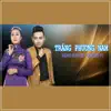 Trăng Phương Nam (feat. Quynh Vy) - Single album lyrics, reviews, download
