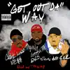 Get Out Da Way - Single album lyrics, reviews, download