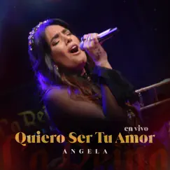 Quiero Ser Tu Amor (En Vivo) - Single by Angela Leiva album reviews, ratings, credits