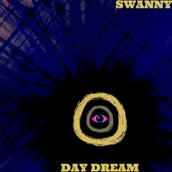 Day Dream - Single by Swanny album reviews, ratings, credits
