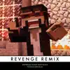 Revenge (Remix) - Single album lyrics, reviews, download