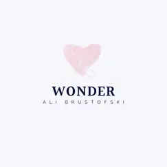 Wonder (Acoustic) - Single by Ali Brustofski album reviews, ratings, credits