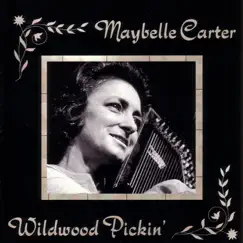Wildwood Pickin' by Maybelle Carter album reviews, ratings, credits