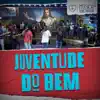 Juventude do Bem - Single album lyrics, reviews, download
