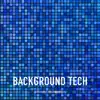 Background Tech - Single album lyrics, reviews, download