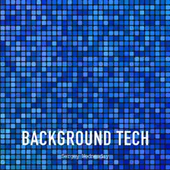 Background Tech - Single by Sergey Wednesday album reviews, ratings, credits