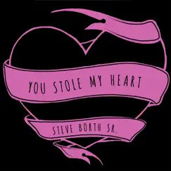 You Stole My Heart Song Lyrics