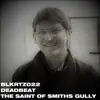 The Saint of Smiths Gully - EP album lyrics, reviews, download