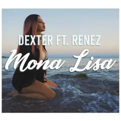 Mona Lisa (feat. Renez) Song Lyrics