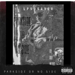 Parkside or No Side by LPSOSA900 album reviews, ratings, credits