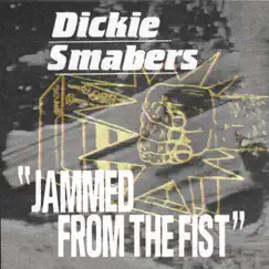 Jammed from the Fist by Dickie Smabers & Legowelt album reviews, ratings, credits