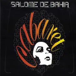 Cabaret by Salomé de Bahia album reviews, ratings, credits