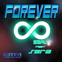 Forever (feat. SARA.) - Single by S3RL album reviews, ratings, credits