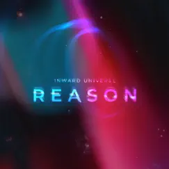 Reason - Single by Inward Universe album reviews, ratings, credits